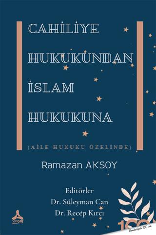 Cahiliye Hukukundan İslam Hukukuna | Sonçağ Yayınları (Ciltsiz) - Resim 1