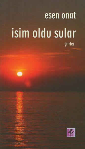 İsim Oldu Sular | Efil Yayınevi Yayınları (e-Kitap) - Resim 1