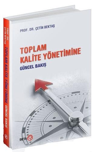 Toplam Kalite Yönetimine Güncel Bakış | Beta Yayınevi (Ciltsiz) - Resim 1