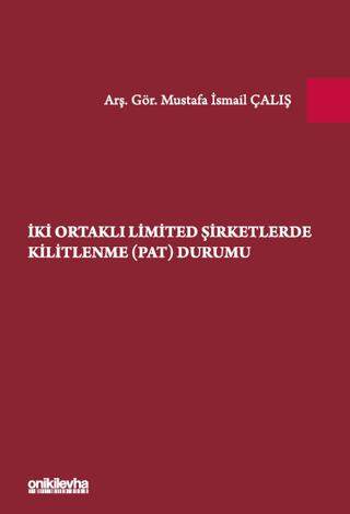 İki Ortaklı Limited Şirketlerde Kilitlenme (PAT) Durumu | On İki Levha Yayınları (Ciltli) - Resim 1