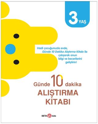 Günde 10 Dakika Alıştırma Kitabı 3 Yaş | Beta Kids (Ciltsiz) - Resim 1