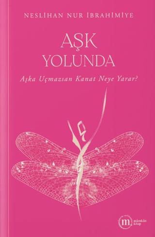 Aşk Yolunda | Mümkün Kitap (Ciltsiz) - Resim 1