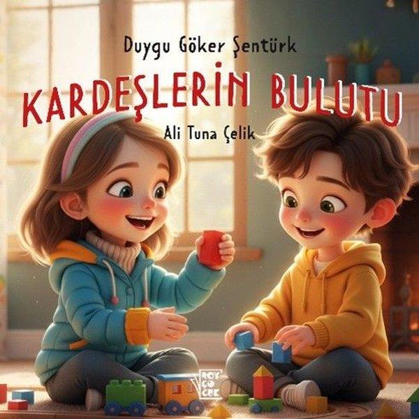 Kardeşlerin Bulutu | Roy Çocuk Yayınları (İnce Kapak) - Resim 1