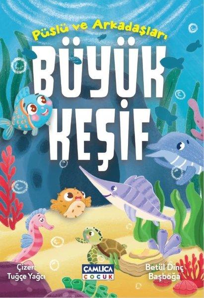 Büyük Keşif - Püslü ve Arkadaşları | Çamlıca Çocuk Yayınları (İnce Kapak) - Resim 1