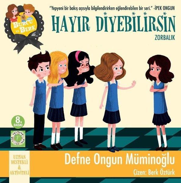 Burcu ve Berk ile Hayır Diyebilirsin! - Zorbalık | Artemis Çocuk (İnce Kapak) - Resim 1
