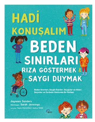 Hadi Konuşalım Beden Sınırları Rıza Göstermek - Saygı Duymak | İgloo Yayınevi (Ciltsiz) - Resim 1