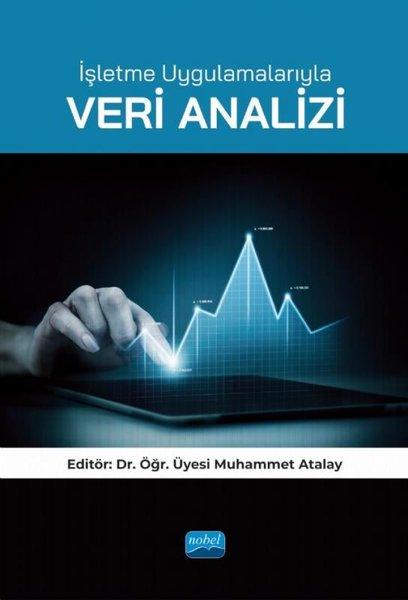 İşletme Uygulamalarıyla Veri Analizi | Nobel Akademik Yayıncılık (İnce Kapak) - Resim 1