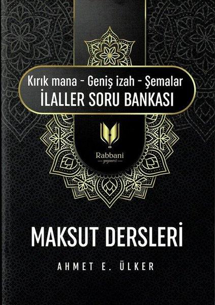 Maksut Dersleri: Kırık Mana-Geniş İzah- Şemalar-İlaller Soru Bankası | Rabbani Yayınevi (İnce Kapak) - Resim 1