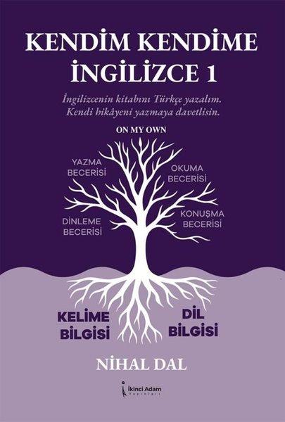 Kendim Kendime İngilizce 1 - Kelime Bilgisi Dil Bilgisi | İkinci Adam Yayınları (İnce Kapak) - Resim 1
