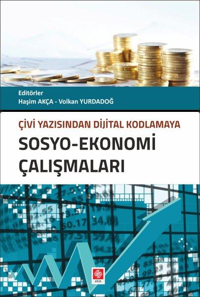Sosyo - Ekonomi Çalışmaları Çivi Yazısından Dijital Kodlamaya | Ekin Basım Yayın (İnce Kapak) - Resim 1