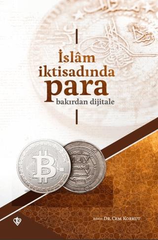 İslam İktisadında Para Bakırdan Dijitale