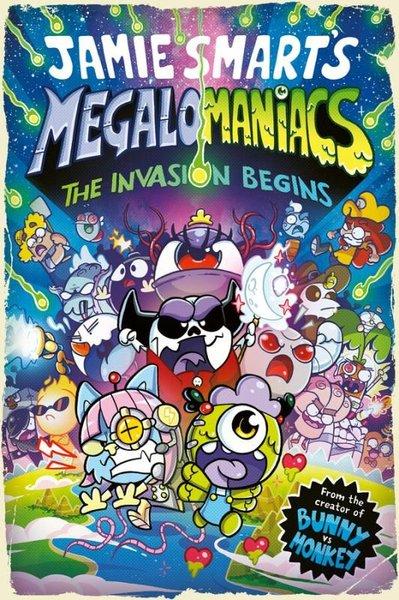 Megalomaniacs: The Invasion Begins! | David Fickling Books (İnce Kapak) - Resim 1