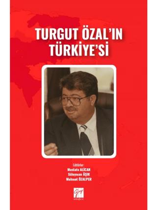 Turgut Özal'ın Türkiye'si | Gazi Kitabevi (Ciltsiz) - Resim 1