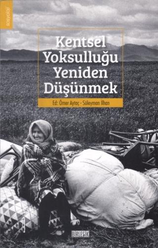 Kentsel Yoksulluğu Yeniden Düşünmek | Birleşik Yayınevi (Ciltsiz) - Resim 1