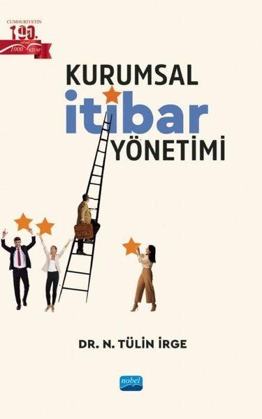 Kurumsal İtibar Yönetimi | Nobel Akademik Yayıncılık (İnce Kapak) - Resim 1
