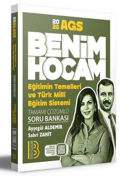2026 AGS Eğitimin Temelleri ve Türk Milli Eğitim Sistemi Tamamı Çözümlü Soru Bankası | Benim Hocam Yayınları (İnce Kapak) - Resim 1
