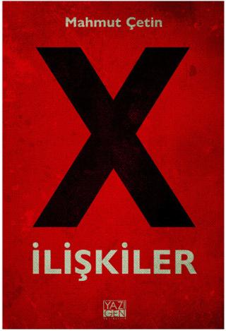 X İlişkiler | Yazıgen Yayınevi (Ciltsiz) - Resim 1