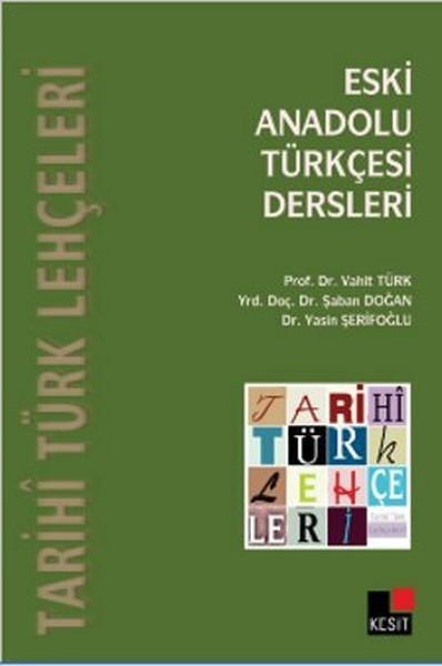 Eski Anadolu Türkçesi Dersleri | Kesit Yayınları (İnce Kapak) - Resim 1