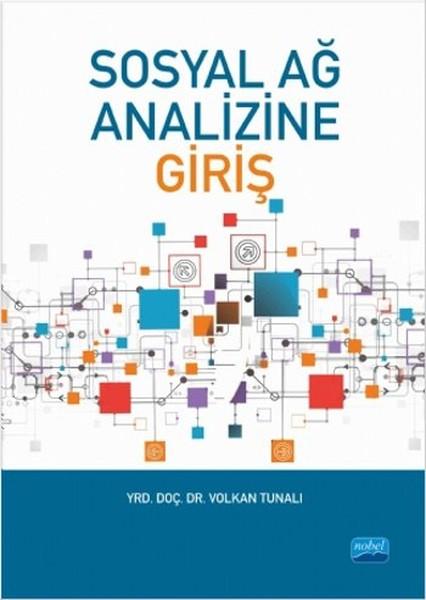 Sosyal Ağ Analizi | Nobel Akademik Yayıncılık (İnce Kapak) - Resim 1
