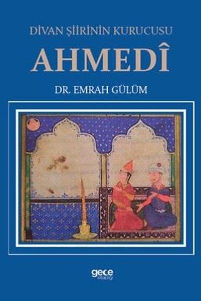 Divan Şiirinin Kurucusu Ahmedi | Gece Kitaplığı (İnce Kapak) - Resim 1