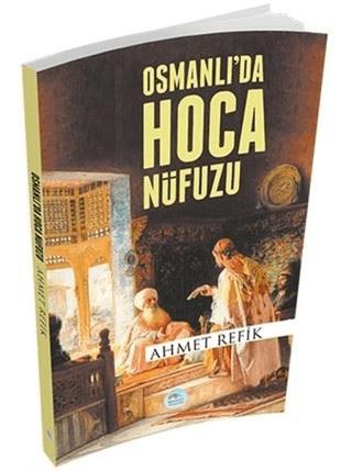 Osmanlı'da Hoca Nüfuzu