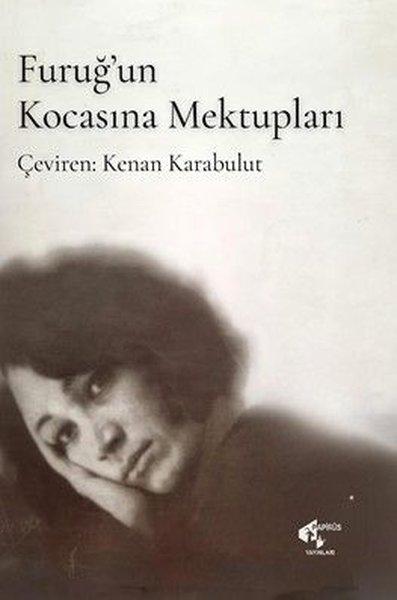 Furuğ'un Kocasına Mektupları | Papirüs Yayın (İnce Kapak) - Resim 1