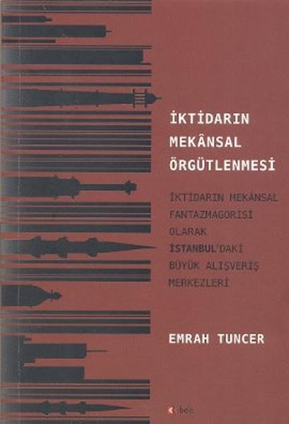 İktidarın Mekansal Örgütlenmesi