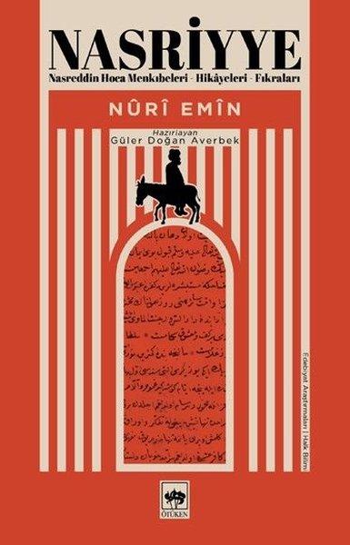 Nasriyye: Nasreddin Hoca Menkıbeleri-Hikayeleri-Fıkraları | Ötüken Neşriyat (İnce Kapak) - Resim 1