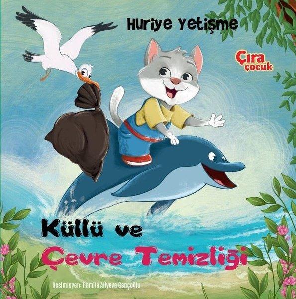 Küllü ve Çevre Temizliği | Çıra Çocuk Yayınları (İnce Kapak) - Resim 1