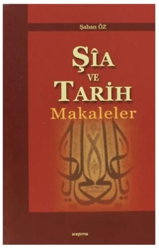 Şia ve Tarih Makaleler | Araştırma Yayınları (Ciltsiz) - Resim 1