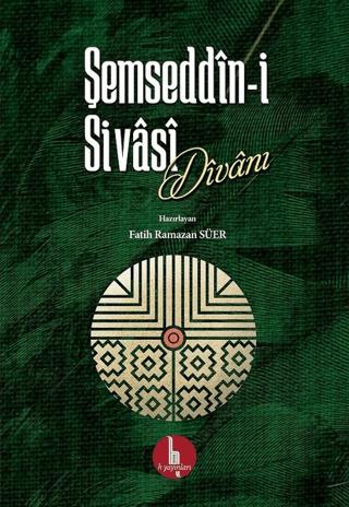 Şemseddin-i Sivasi Divanı