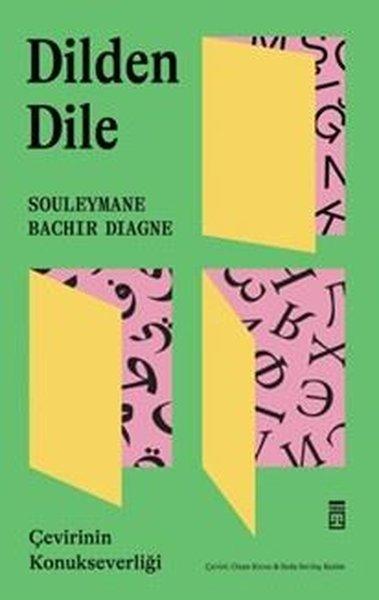 Dilden Dile-Çevirinin Konukseverliği | Timaş Yayınları (İnce Kapak) - Resim 1