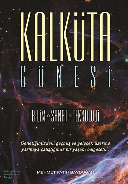 Kalküta Güneşi: Bilim - Sanat - Teknoloji | Cinius (İnce Kapak) - Resim 1