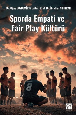 Sporda Empati ve Fair Play Kültürü | Gazi Kitabevi (Ciltsiz) - Resim 1