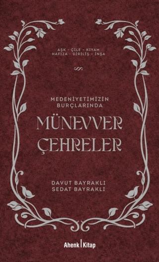 Medeniyetimizin Burçlarında Münevver Çehreler