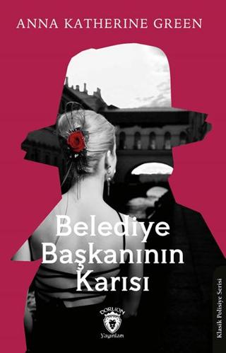 Belediye Başkanının Karısı | Dorlion Yayınları (Ciltsiz) - Resim 1