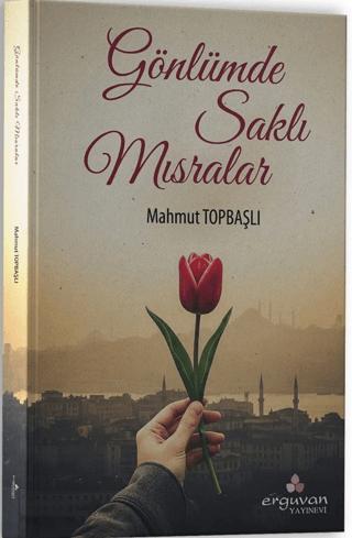 Gönlümde Saklı Mısralar