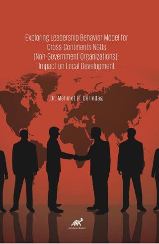 Exploring Leadership Behavior Model For Cross - Continents Ngos | Paradigma Akademi Yayınları (Ciltsiz) - Resim 1