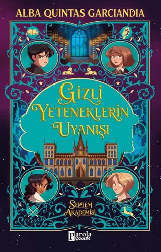 Gizli Yeteneklerin Uyanışı | Parola Çocuk (Ciltsiz) - Resim 1