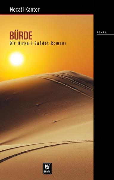 Bürde-Bir Hırka-i Saadet Romanı | Türk Edebiyatı Vakfı Yayınları (İnce Kapak) - Resim 1