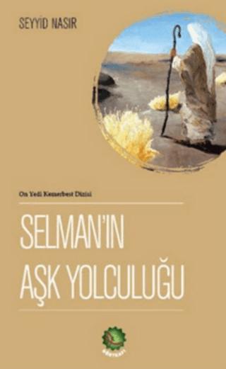 Selman’ın Aşk Yolculuğu