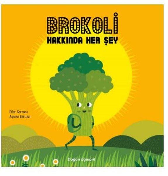 Brokoli Hakkında Her Şey | Doğan Çocuk (İnce Kapak) - Resim 1