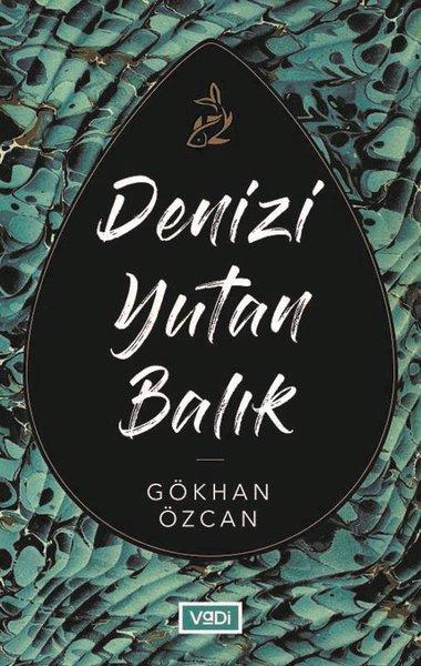 Denizi Yutan Balık | Vadi Yayınları (İnce Kapak) - Resim 1