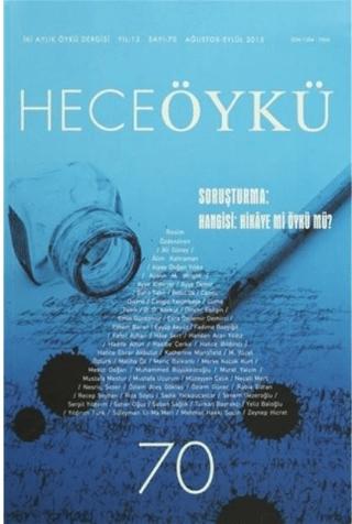 Hece Öykü Dergisi Sayı: 70 Ağustos-Eylül 2015 | Hece Dergisi (Ciltsiz) - Resim 1