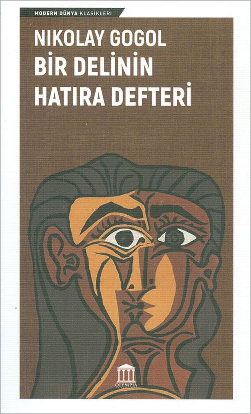 Bir Delinin Hatıra Defteri - Nikolay Vasilyeviç Gogol - Olympia Yayınları