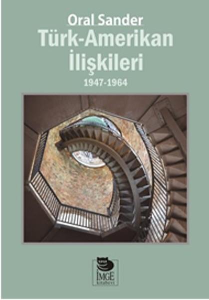 Türk Amerikan İlişkileri | İmge Kitabevi (İnce Kapak) - Resim 1