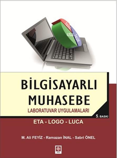 Bilgisayarlı Muhasebe Laboratuvar Uygulamaları | Ekin Basım Yayın (İnce Kapak) - Resim 1