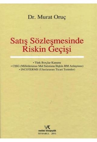 Satış Sözleşmesinde Riskin Geçişi