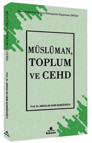 Müslüman, Toplum ve Cehd