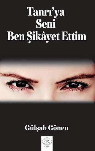 Tanrı'ya Seni Ben Şikayet Ettim | Post Yayınevi (Ciltsiz) - Resim 1